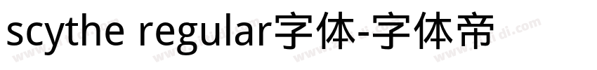 scythe regular字体字体转换